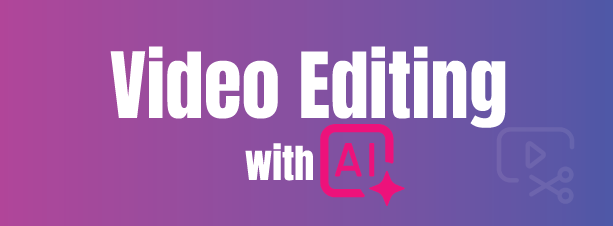 video-editing-with-ai